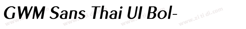 GWM Sans Thai UI Bol字体转换